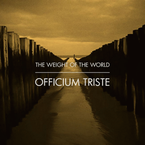 Officium Triste : The Weight of the World